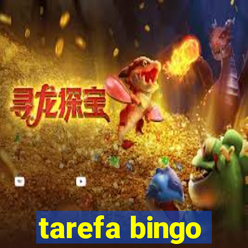 tarefa bingo