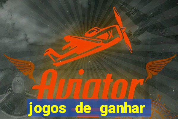 jogos de ganhar dinheiro de verdade sem depositar