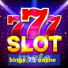 bingo 75 online