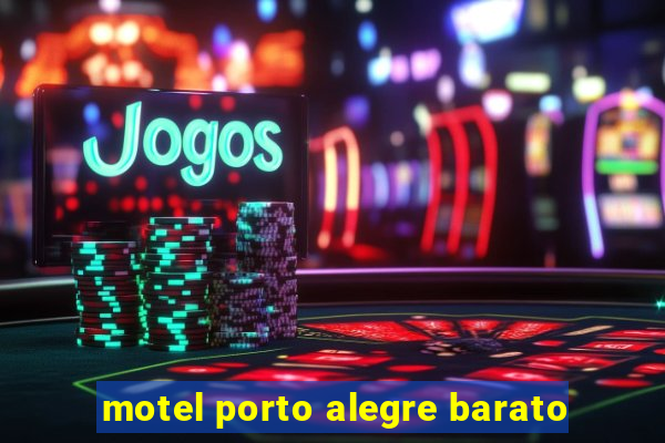 motel porto alegre barato