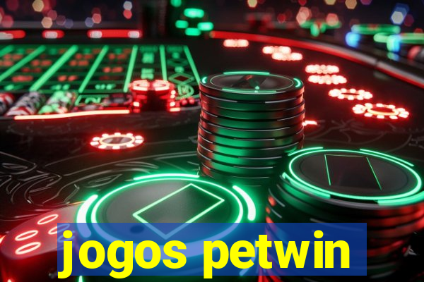 jogos petwin