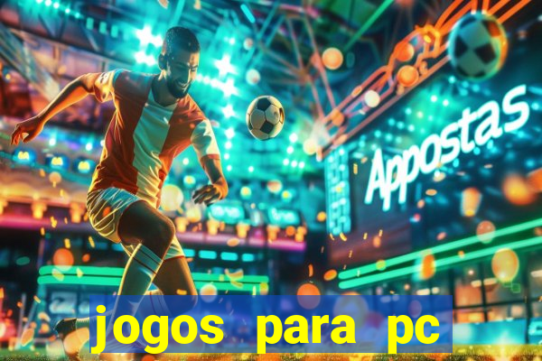 jogos para pc download grátis completo offline