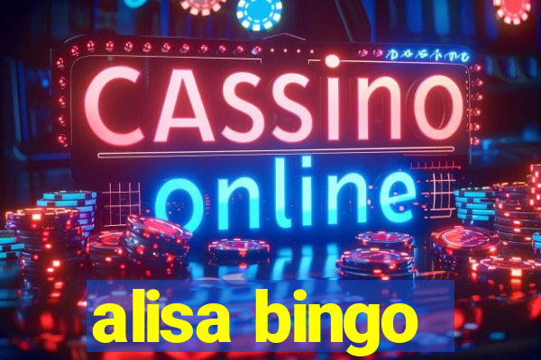 alisa bingo