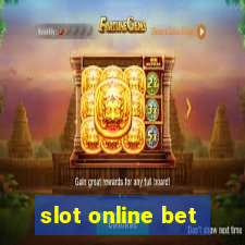 slot online bet