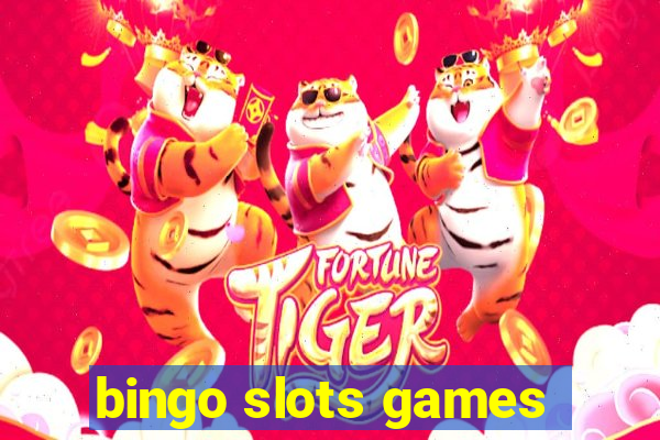 bingo slots games