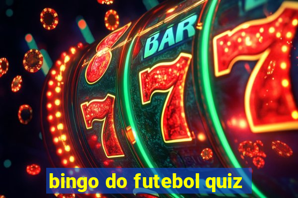 bingo do futebol quiz