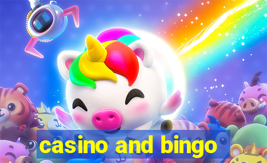 casino and bingo