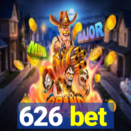 626 bet