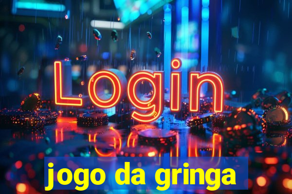 jogo da gringa