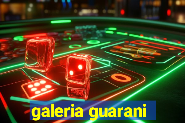 galeria guarani