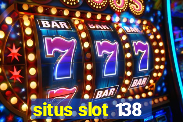 situs slot 138