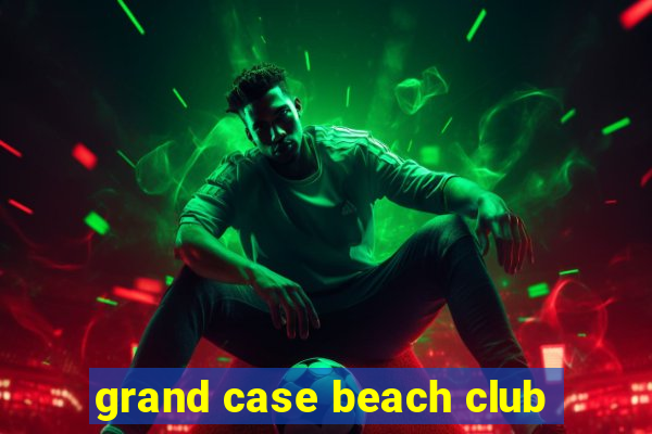 grand case beach club