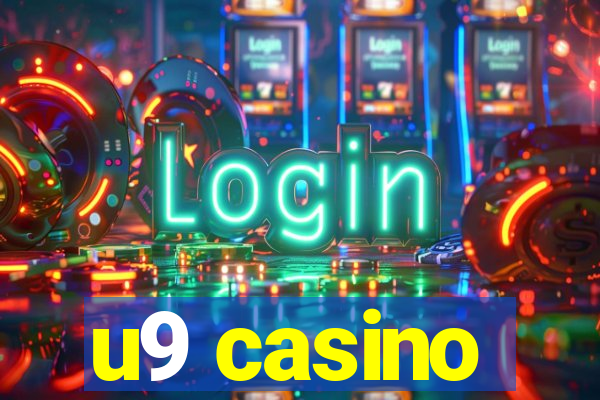 u9 casino