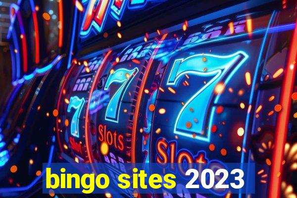 bingo sites 2023