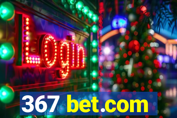 367 bet.com