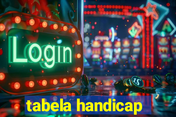 tabela handicap