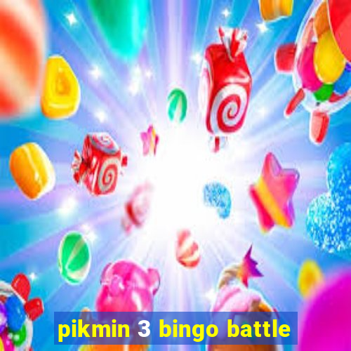 pikmin 3 bingo battle