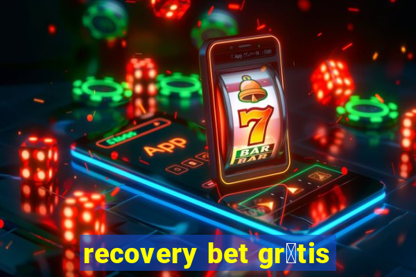 recovery bet gr谩tis