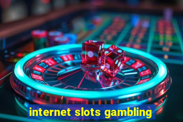 internet slots gambling