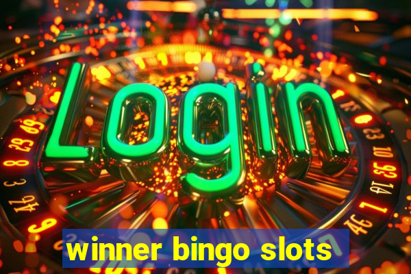 winner bingo slots