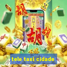 tele taxi cidade