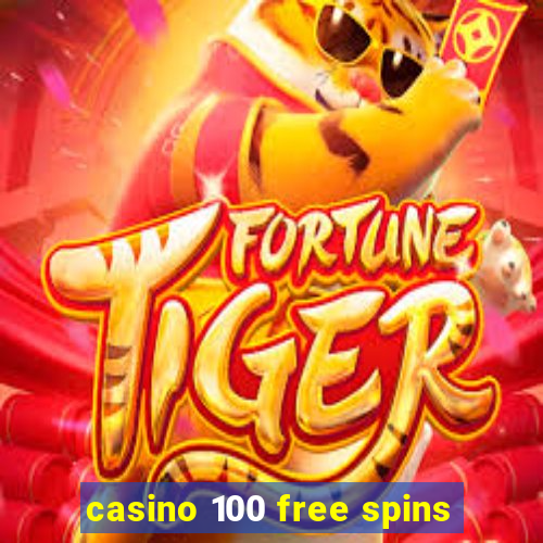 casino 100 free spins