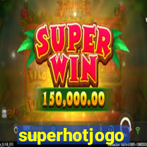 superhotjogo