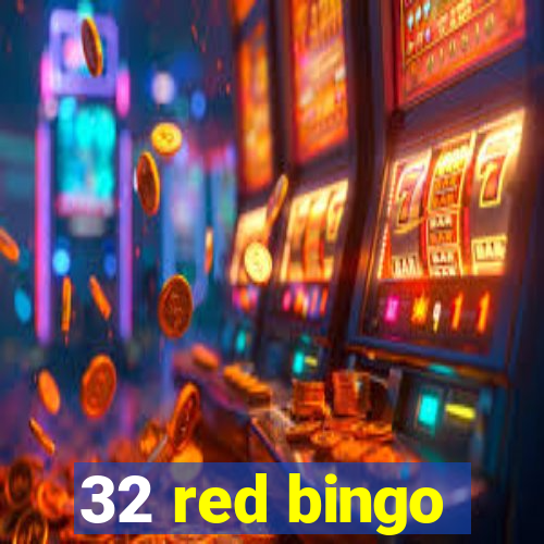 32 red bingo