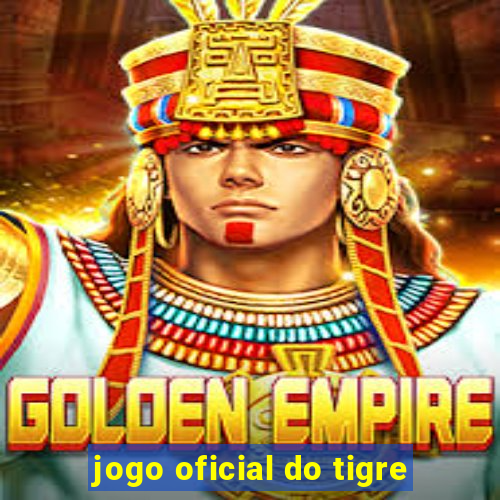 jogo oficial do tigre