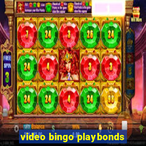 video bingo playbonds