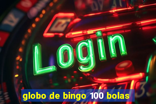 globo de bingo 100 bolas