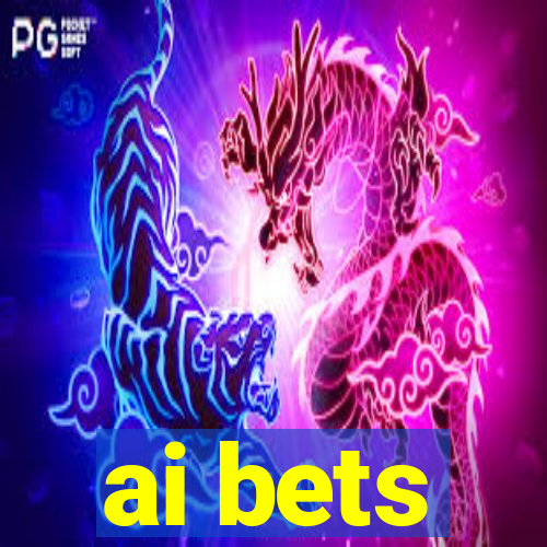 ai bets