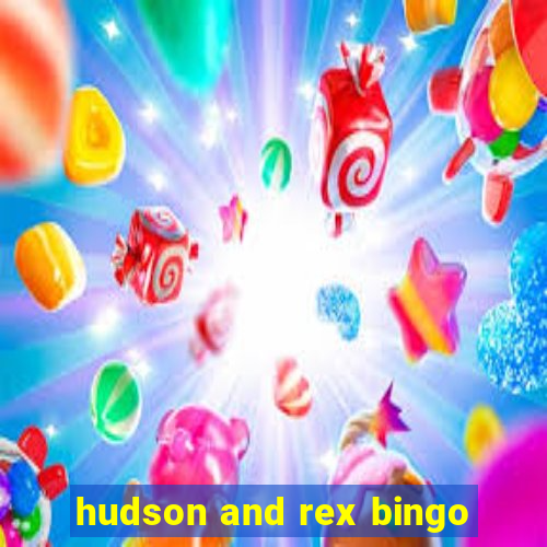 hudson and rex bingo