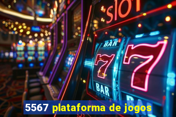 5567 plataforma de jogos