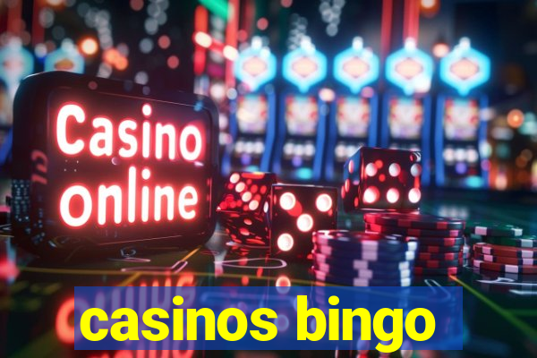 casinos bingo