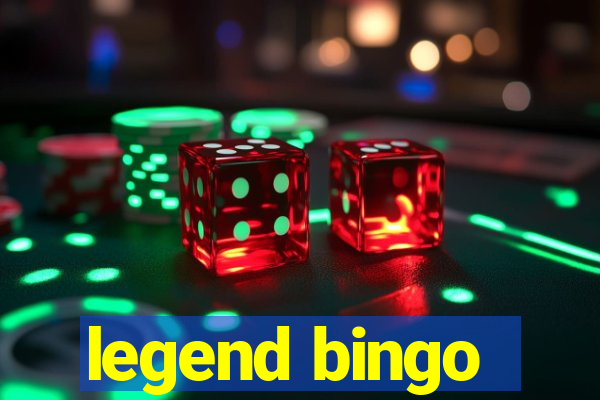 legend bingo