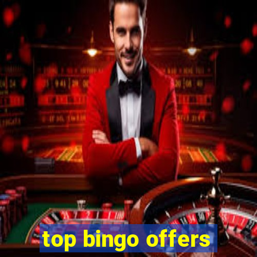 top bingo offers