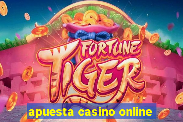 apuesta casino online