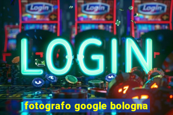 fotografo google bologna