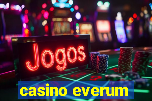 casino everum