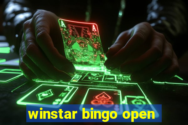 winstar bingo open