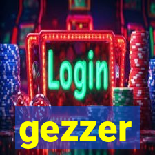 gezzer