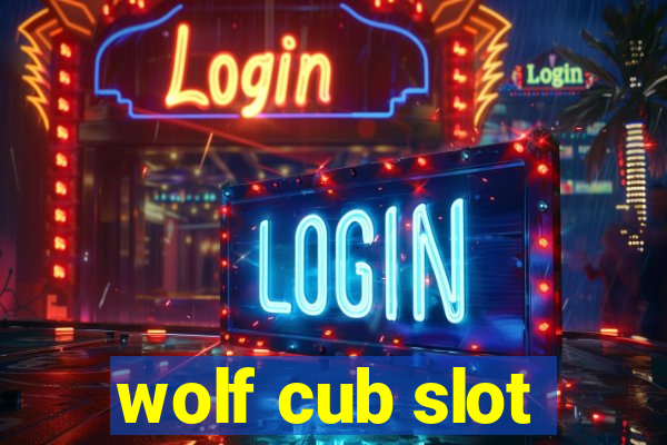 wolf cub slot