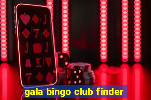 gala bingo club finder