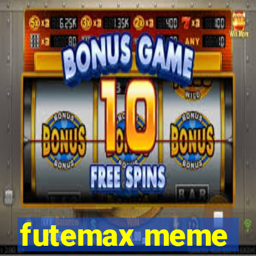 futemax meme