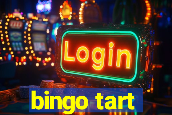 bingo tart