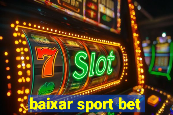 baixar sport bet