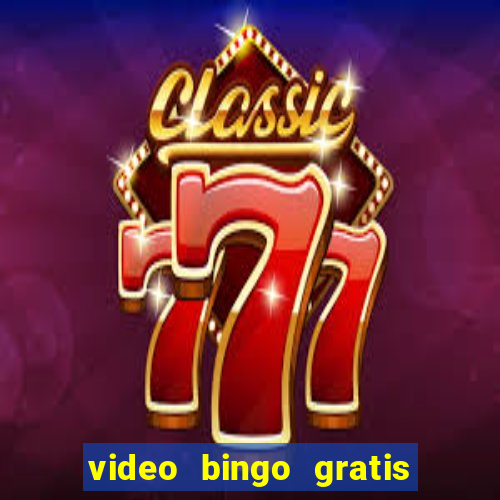 video bingo gratis turbo h