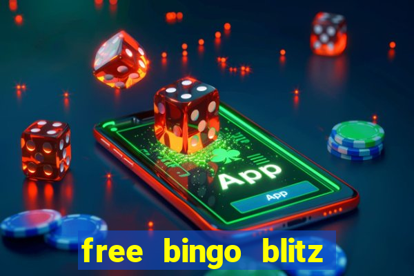 free bingo blitz credits 2022