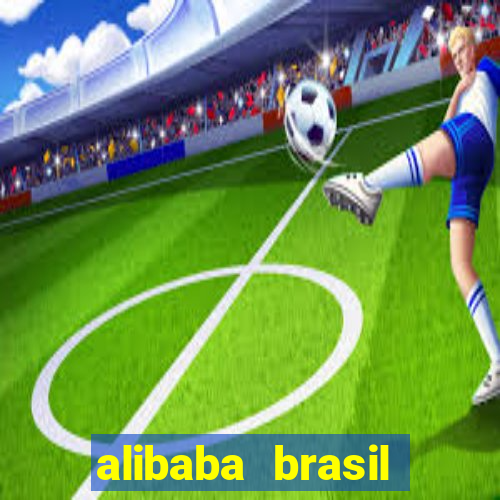 alibaba brasil pre莽o em real